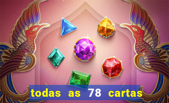 todas as 78 cartas do tarot